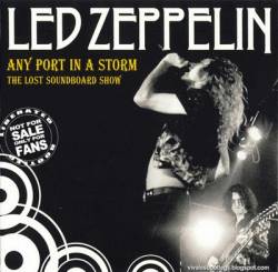Led Zeppelin : Any Port in a Storm